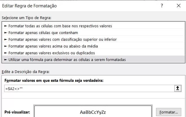 Utilizar uma fórmula para determinar as células a serem formatadas